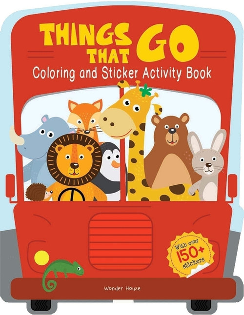 Things That Go - Coloring and Sticker Activity Book (With 150+ Stickers) by , 9789388810777
