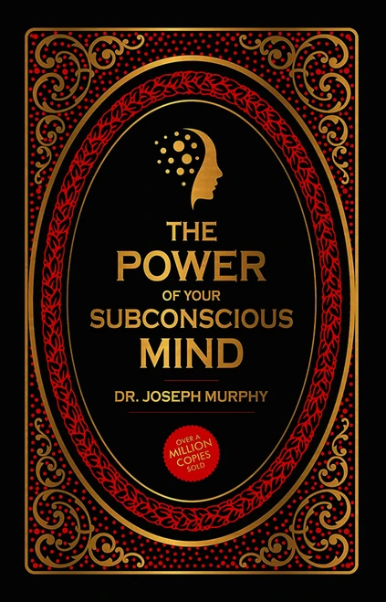 The Power of Your Subconscious Mind by Joseph Murphy, 9789389931198