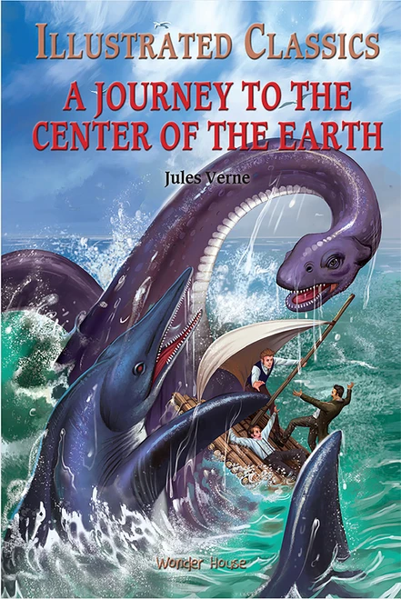 Illustrated Classics - Journey To The Center of The Earth: Abridged Novels With Review Questions (Hardback) - 9789389931556 by Wonder House Books, 9789389931556