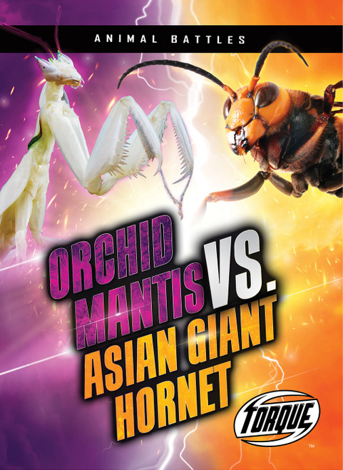 Orchid Mantis vs. Asian Giant Hornet by Nathan Sommer, 9798893045185