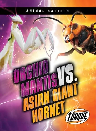 Orchid Mantis vs. Asian Giant Hornet - 9798893047417 by Nathan Sommer, 9798893047417