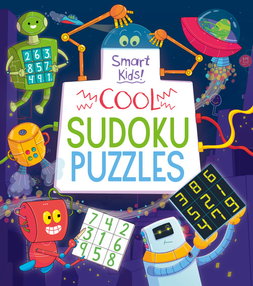 Smart Kids: Cool Sudoku Puzzles by Ivy Finnegan, Diego Funck, 9781398829510
