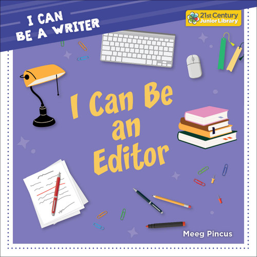 I Can Be an Editor by Meeg Pincus, 9781668963630