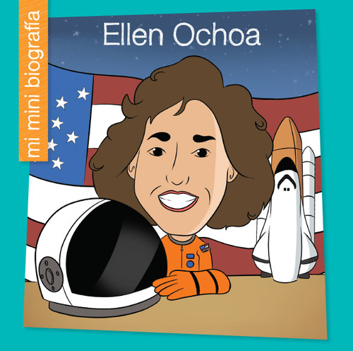 Ellen Ochoa SP (Spanish Edition) by Brenda Perez Mendoza, Leo Trinidad, 9781668963067