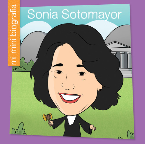 Sonia Sotomayor SP (Spanish Edition) by Brenda Perez Mendoza, Leo Trinidad, 9781668963050