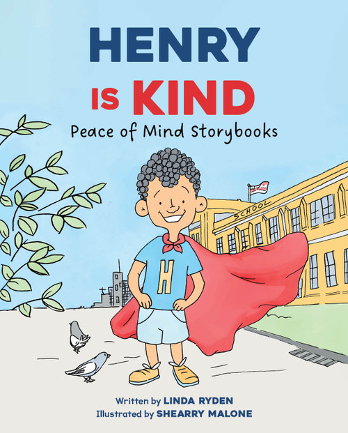 Henry is Kind by Linda Ryden, Shearry Malone, 9781668963531