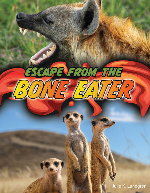Escape From the Bone Eater - 9781668964637 by Julie K. Lundgren, 9781668964637