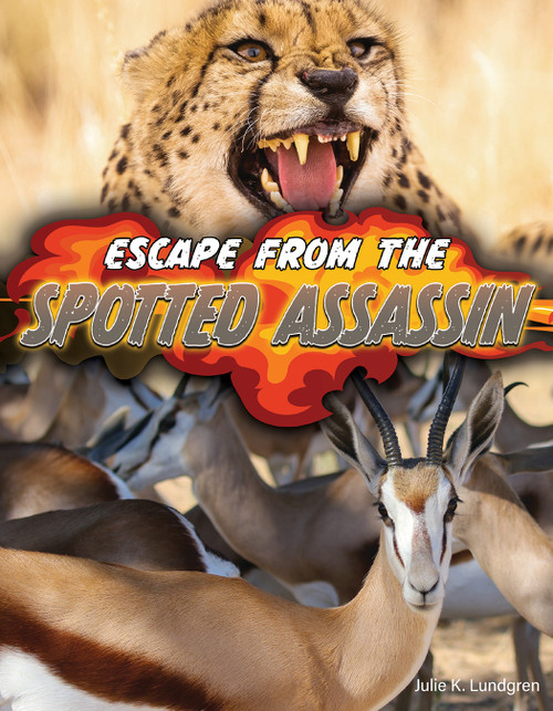 Escape From the Spotted Assassin - 9781668964729 by Julie K. Lundgren, 9781668964729