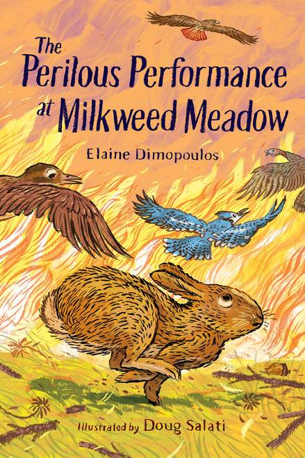 The Perilous Performance at Milkweed Meadow - 9781623546113 by Elaine Dimopoulos, Doug Salati, 9781623546113