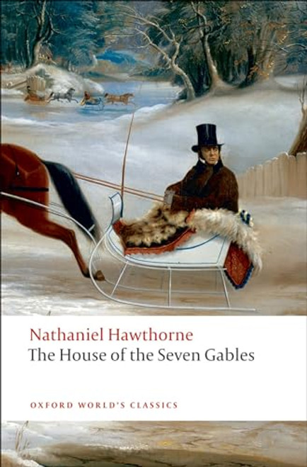 The House of the Seven Gables - 9780199539123 by Nathaniel Hawthorne, Michael Davitt Bell, 9780199539123