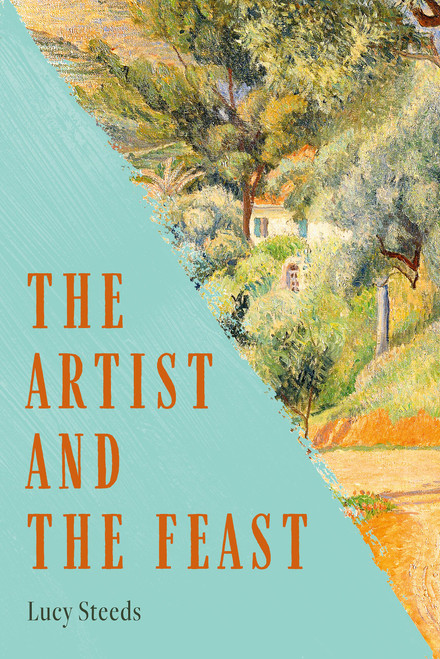 The Artist and the Feast by Lucy Steeds, 9781454960522