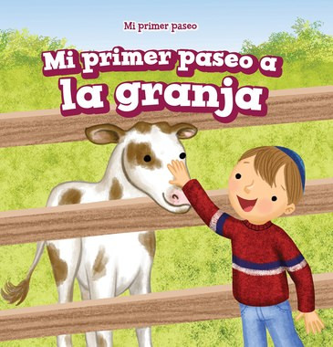 Mi primer paseo a la granja (My First Trip to a Farm) (Spanish Edition) by Greg Roza, 9781725304819