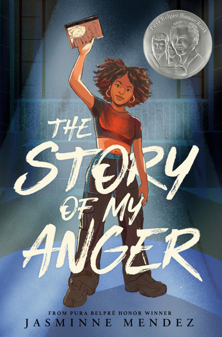 The Story of My Anger by Jasminne Mendez, 9780593531877