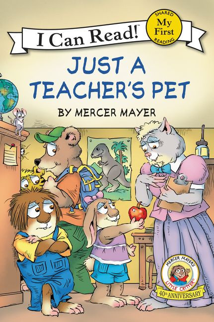 Little Critter: Just a Teacher's Pet by Mercer Mayer, Mercer Mayer, 9780061478192