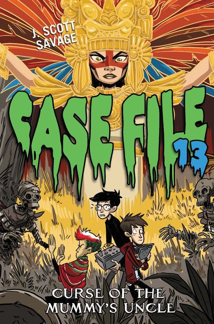 Case File 13 #4: Curse of the Mummy's Uncle by J. Scott Savage, Doug Holgate, 9780062324061
