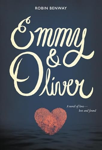 Emmy & Oliver by Robin Benway, 9780062330598