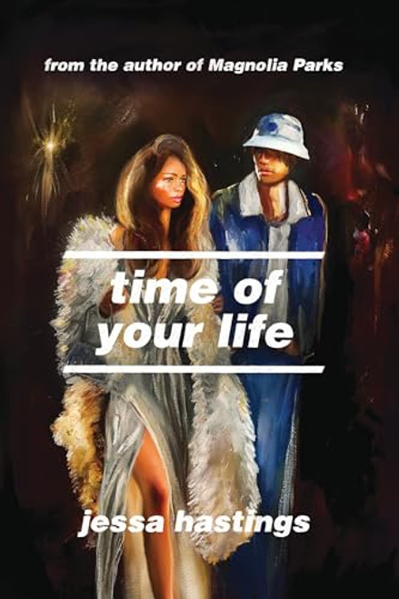 Time of Your Life by Jessa Hastings, 9781464260773