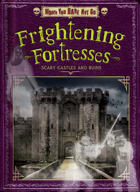Frightening Fortresses (Scary Castles and Ruins) by Sarah Parvis, Steven L. Stern, 9798895770931