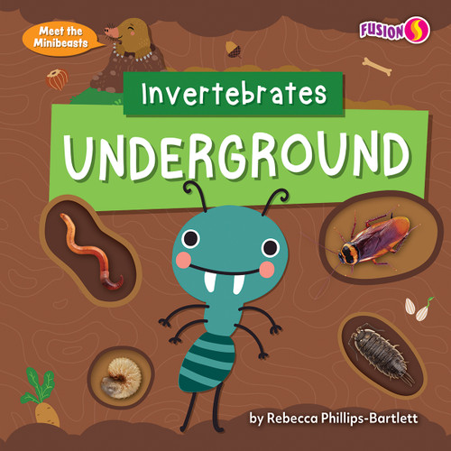 Invertebrates Underground - 9798895774526 by Rebecca Phillips-Bartlett, 9798895774526