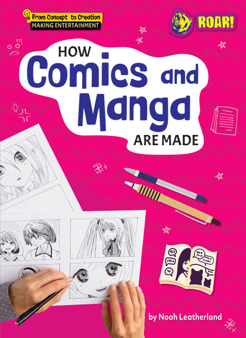 How Comics and Manga Are Made - 9798895774748 by Noah Leatherland, 9798895774748