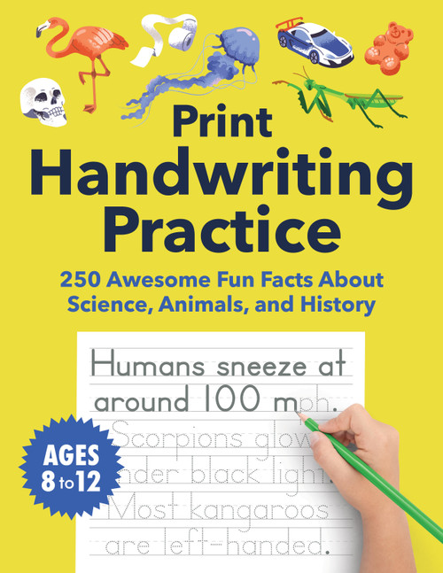 Print Handwriting Practice for Kids 8-12 (250 Awesome Fun Facts about Science, Animals, and History) by Spruce Books, 9781632175984