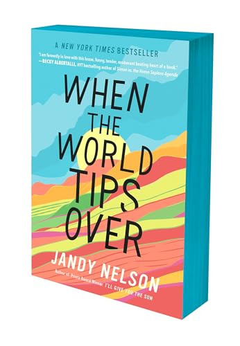 When the World Tips Over by Jandy Nelson, 9780147516664