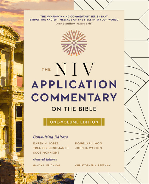 The NIV Application Commentary on the Bible: One-Volume Edition by Christopher A. Beetham, Nancy L. Erickson, Karen H. Jobes, Tremper Longman III, Scot McKnight, Douglas  J. Moo, John H. Walton, Zondervan, 9780310530800