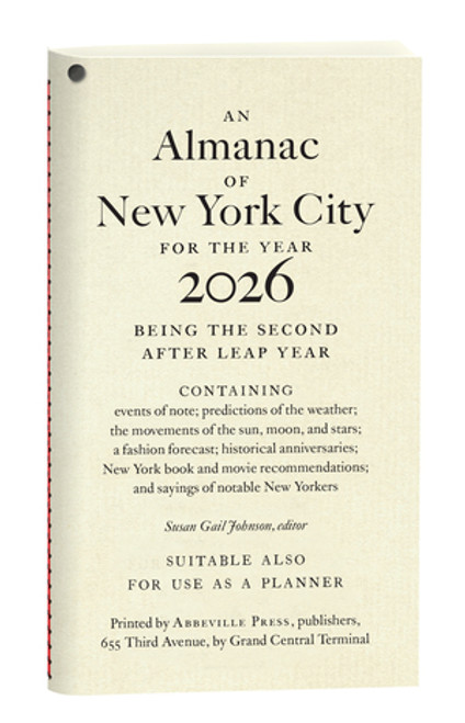 An Almanac of New York City for the Year 2026 by Susan Gail Johnson, 9780789254771