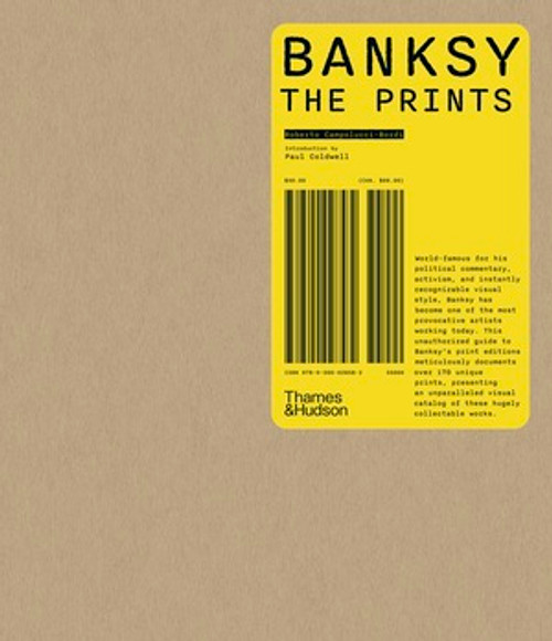Banksy (The Prints) by Roberto Campolucci-Bordi, Paul Coldwell, 9780500028582