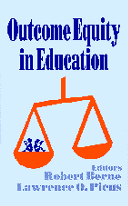 Outcome Equity in Education (1994 AEFA Yearbook) by Robert Berne, Lawrence O. Picus, 9780803961609