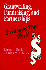 Grantwriting, Fundraising, and Partnerships (Strategies That Work!) by Karen B. Ruskin, Charles M. Achilles, 9780803962200