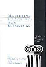 Mastering Coaching and Supervision by Madeline Hunter, Doug Russell, 9780803963153