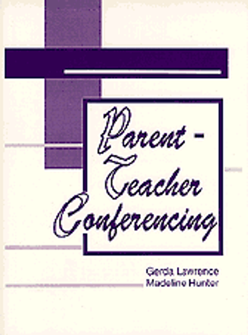 Parent-Teacher Conferencing by Gerda Lawrence, Madeline Hunter, 9780803963276