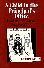 A Child in the Principal′s Office by Richard Lodish, 9780803963825