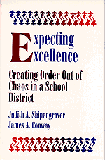 Expecting Excellence (Creating Order Out of Chaos in a School District) - 9780803962866 by Judith A. Shipengrover, James A. Conway