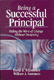 Being a Successful Principal (Riding the Wave of Change Without Drowning) by David R. Schumaker, William A. Sommers, 9780803967694