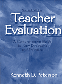 Teacher Evaluation (A Comprehensive Guide to New Directions and Practices) by Kenneth D. Peterson, 9780803968820