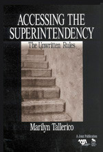 Accessing the Superintendency (The Unwritten Rules) by Marilyn Tallerico, 9780803968950