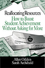Reallocating Resources (How to Boost Student Achievement Without Asking for More) by Allan Odden, Sarah Archibald, 9780761976523
