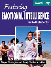 Fostering Emotional Intelligence in K-8 Students (Simple Strategies and Ready-To-Use Activities) by Gwen Doty, 9780761977483