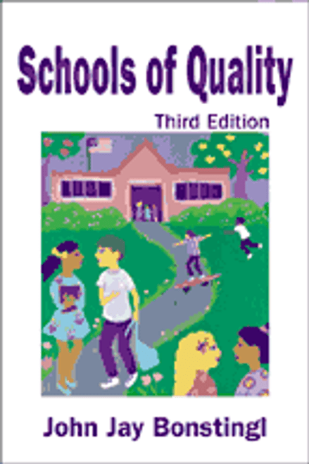 Schools of Quality by John Jay Bonstingl, 9780761978541