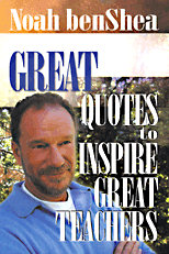 Great Quotes to Inspire Great Teachers - 9780761945390 by Noah benShea, 9780761945390