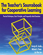 The Teacher′s Sourcebook for Cooperative Learning (Practical Techniques, Basic Principles, and Frequently Asked Questions) by George M. Jacobs, Michael A. Power, Loh Wan Inn, 9780761946083