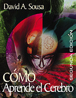 How the Brain Learns/Como Aprende el Cerebro by David A. Sousa, 9780761946663