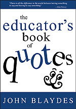 The Educator′s Book of Quotes - 9780761938637 by John Blaydes, 9780761938637