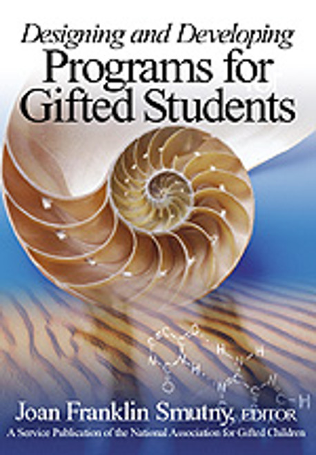 Designing and Developing Programs for Gifted Students - 9780761938538 by Joan Franklin Smutny, 9780761938538