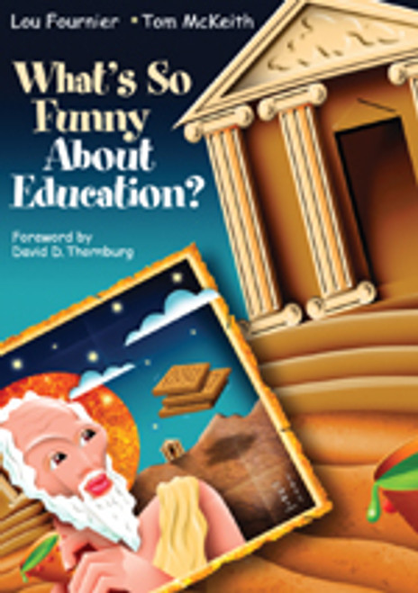 What′s So Funny About Education? - 9780761939344 by Lou Fournier, Tom McKeith, 9780761939344