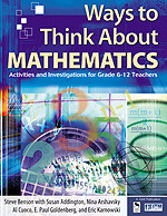 Ways to Think About Mathematics (Activities and Investigations for Grade 6-12 Teachers) - 9780761931058 by Steve Benson, Susan Addington, Nina Arshavsky, Al Cuoco, E. Paul Goldenberg, Eric Karnowski, 9780761931058