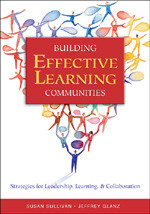 Building Effective Learning Communities (Strategies for Leadership, Learning, & Collaboration) by Susan Sullivan, Jeffrey Glanz, 9780761939832