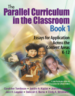 The Parallel Curriculum in the Classroom, Book 1 (Essays for Application Across the Content Areas, K-12) - 9780761929727 by Carol Ann Tomlinson, Sandra N. Kaplan, Jeanne H. Purcell, Jann H. Leppien, Deborah E. Burns, Cindy A. Strickland, 9780761929727